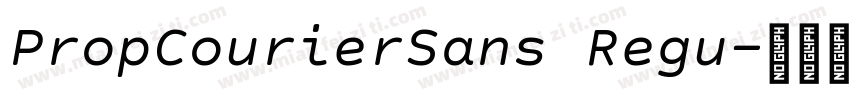 PropCourierSans Regu字体转换